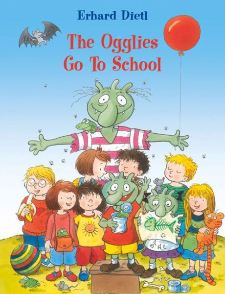 Cover for Erhard Dietl · Ogglies Go to School (Buch) (2016)