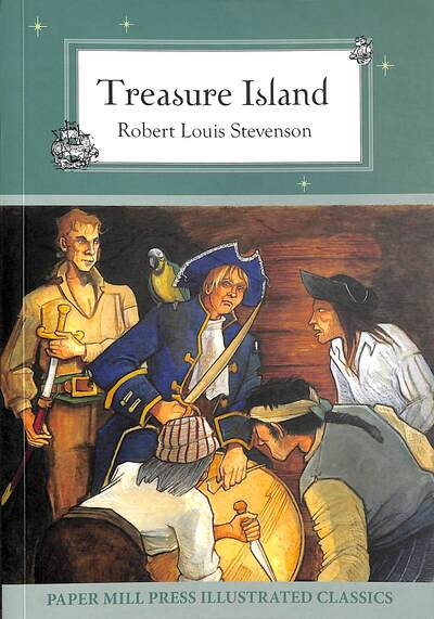 Treasure Island - Papermill Press Illustrated Classics - Robert Louis Stevenson - Książki - North Parade Publishing - 9781774022238 - 25 listopada 2022