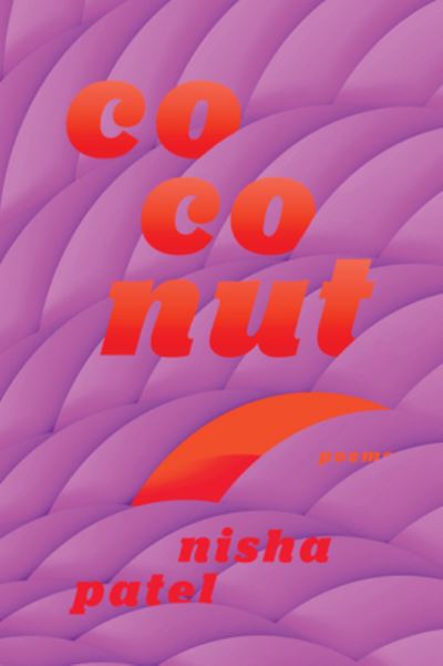 Cover for Nisha Patel · Coconut - Crow Said Poetry (Paperback Book) (2021)