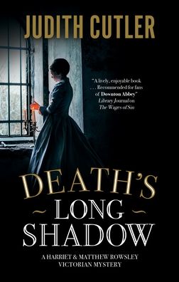 Cover for Judith Cutler · Death's Long Shadow - A Harriet &amp; Matthew Rowsley Victorian mystery (Paperback Book) [Main edition] (2022)