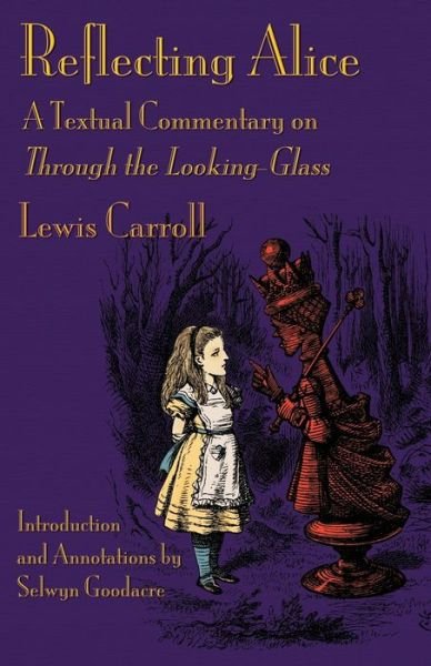 Reflecting Alice - Lewis Carroll - Livres - Evertype - 9781782012238 - 31 décembre 2021