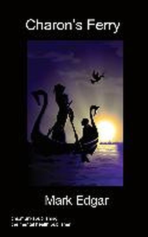 Cover for Mark Edgar · Charon's Ferry (Paperback Bog) (2013)