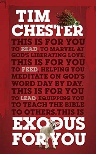 Cover for Tim Chester · Exodus For You: Thrilling you with the liberating love of God - God's Word For You (Taschenbuch) (2016)