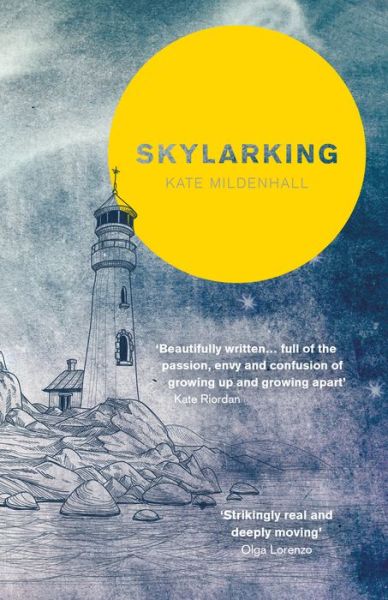 Cover for Kate Mildenhall · Skylarking: Striking fiction rooted in adolescent friendship and desire (Paperback Book) (2017)