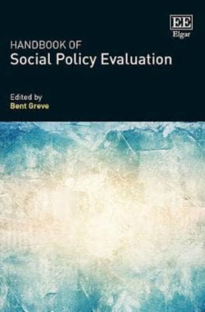 Cover for Bent Greve · Handbook of Social Policy Evaluation (Hardcover Book) (2017)