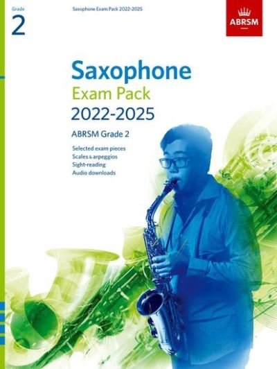 Cover for Abrsm · Saxophone Exam Pack from 2022, ABRSM Grade 2: Selected from the syllabus from 2022. Score &amp; Part, Audio Downloads, Scales &amp; Sight-Reading - ABRSM Exam Pieces (Partitur) (2021)