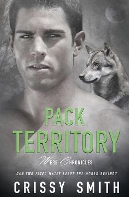 Cover for Crissy Smith · Pack Territory (Paperback Book) (2017)