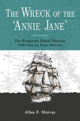 Cover for Allan F Murray · The Wreck of Annie Jane (Paperback Book) (2022)