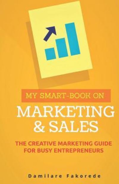 Cover for Damilare Fakorede · My Smart-Book on Marketing and Sales (Paperback Book) (2018)