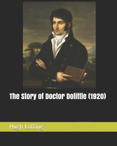 Cover for Hugh Lofting · The Story of Doctor Dolittle (1920) (Paperback Bog) (2018)