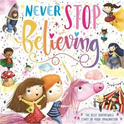 Cover for Igloobooks · Never Stop Believing (Tavlebog) (2021)