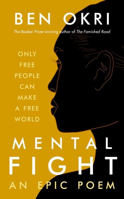 Cover for Ben Okri · Mental Fight (Gebundenes Buch) (2021)