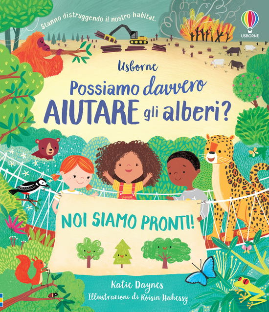 Cover for Katie Daynes · Possiamo Davvero Aiutare Gli Alberi? Ediz. A Colori (Book)