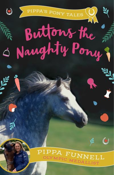 Cover for Pippa Funnell · Buttons the Naughty Pony - Pippa's Pony Tales (Paperback Book) (2024)