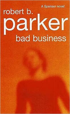 Cover for Robert Parker · Bad Business (Pocketbok) (2004)