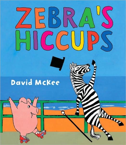 Cover for David McKee · Zebra's Hiccups (Paperback Bog) (2009)