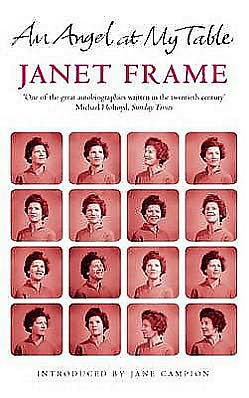 Cover for Janet Frame · An Angel At My Table: The Complete Autobiography - Virago Modern Classics (Pocketbok) (2010)