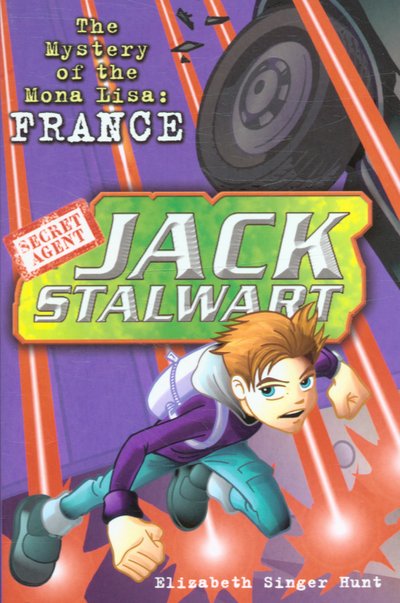 Cover for Elizabeth Singer Hunt · Jack Stalwart: The Mystery of the Mona Lisa: France: Book 3 - Jack Stalwart (Taschenbuch) (2006)