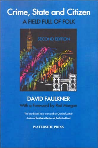 Cover for David Faulkner · Crime, State and Citizen (Paperback Book) [2 New edition] (2006)