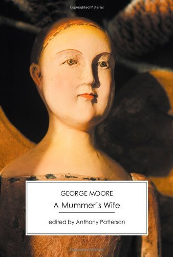 Cover for George Moore · A Mummer's Wife (Paperback Book) (2011)