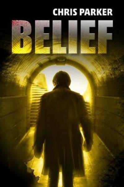 Cover for Chris Parker · Belief - Marcus Kline (Paperback Bog) (2017)