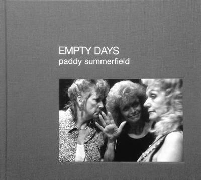 Cover for Paddy Summerfield · Empty Days (Hardcover Book) (2018)