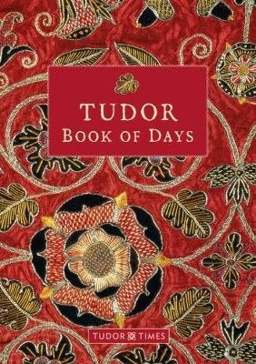 Cover for Tudor Times · Tudor Book of Days (Paperback Book) (2017)