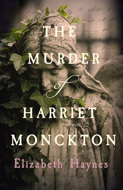 Cover for Elizabeth Haynes · The Murder of Harriet Monckton (Taschenbuch) (2019)