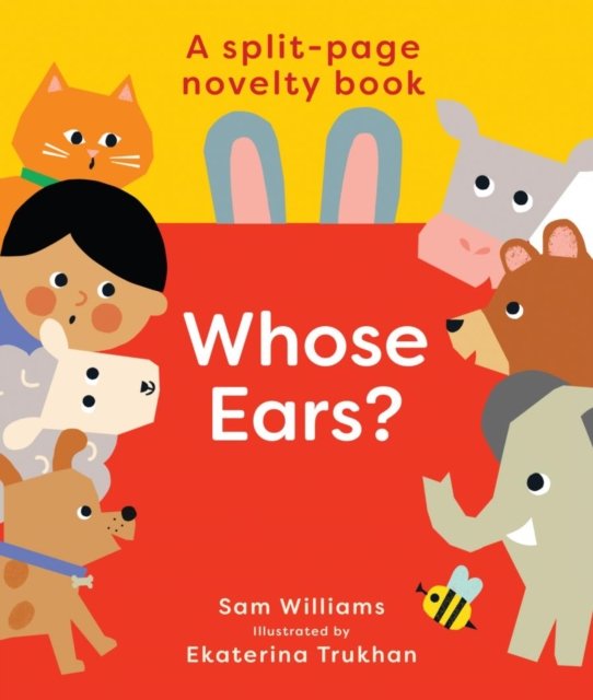 Cover for Sam Williams · Whose Ears? (Hardcover Book) [UK edition] (2023)