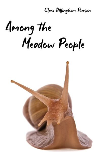 Cover for Clara Pierson · Among the Meadow People (Paperback Book) (2021)