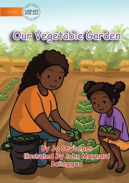 Cover for Jo Seysener · Our Vegetable Garden (Paperback Book) (2021)