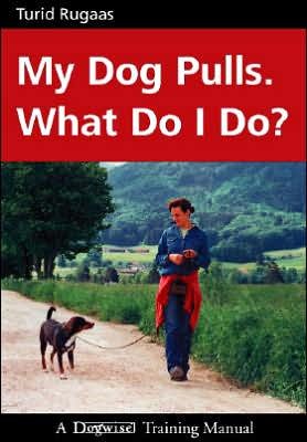 Cover for Turid Rugaas · What Do I Do when Dogs Pull (Paperback Bog) (2005)