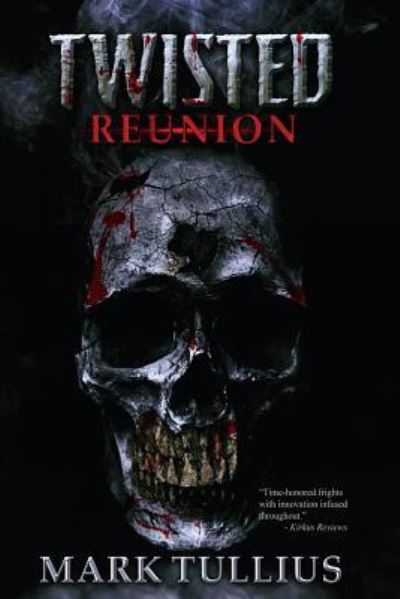 Cover for Mark Tullius · Twisted Reunion (Paperback Book) (2017)