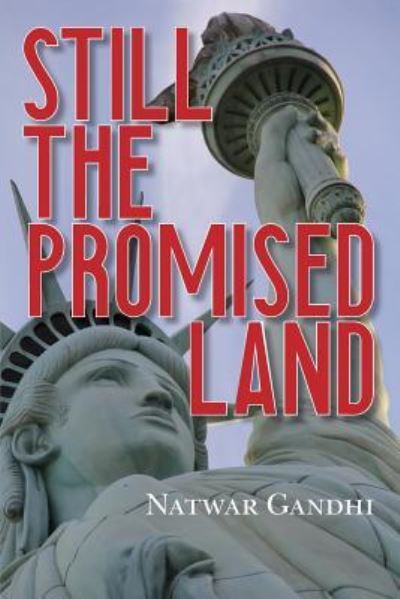 Cover for Natwar Gandhi · Still the Promised Land (Paperback Book) (2019)