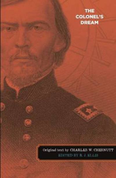Cover for Charles W. Chesnutt · The Colonel's Dream (Regenerations) (Inbunden Bok) [1st edition] (2014)