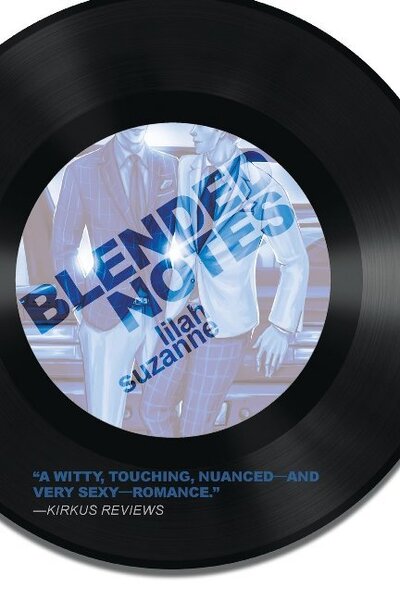 Blended Notes - Spotlight - Lilah Suzanne - Książki - Interlude Press - 9781945053238 - 1 sierpnia 2017