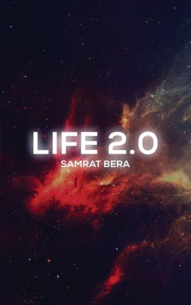 Cover for Samrat Bera · Life 2.0 (Paperback Book) (2017)