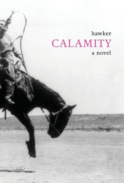 Cover for Libbie Hawker · Calamity (Innbunden bok) [Harback edition] (2019)