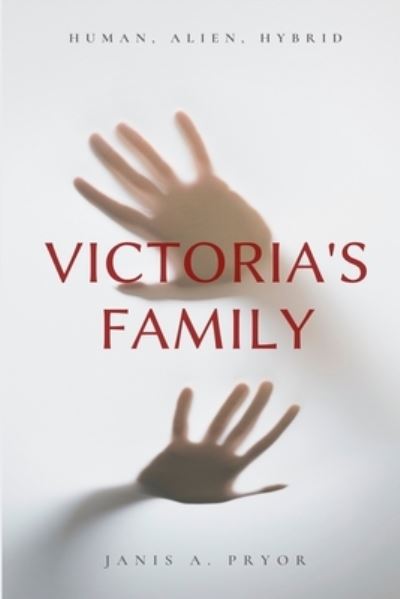 Cover for Janis A Pryor · Victoria's Family (Paperback Book) (2021)