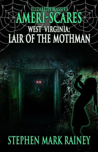 Cover for Stephen Mark Rainey · Ameri-Scares West Virginia (Paperback Book) (2019)
