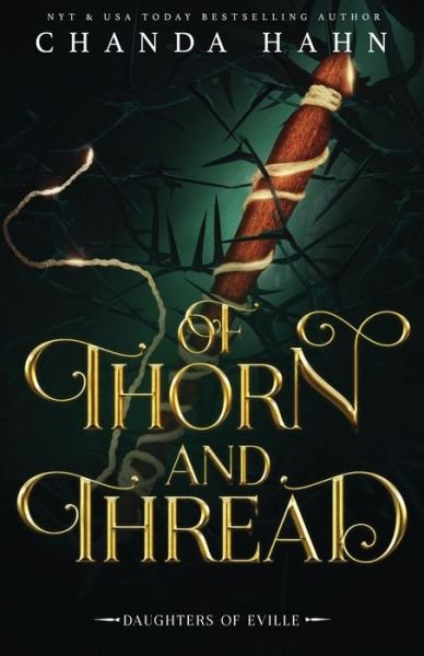 Cover for Chanda Hahn · Of Thorn and Thread (Paperback Book) (2020)