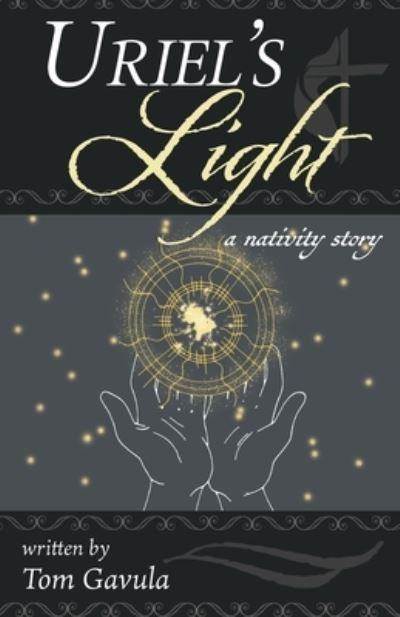Cover for Tom Gavula · Uriel's Light (Book) (2022)