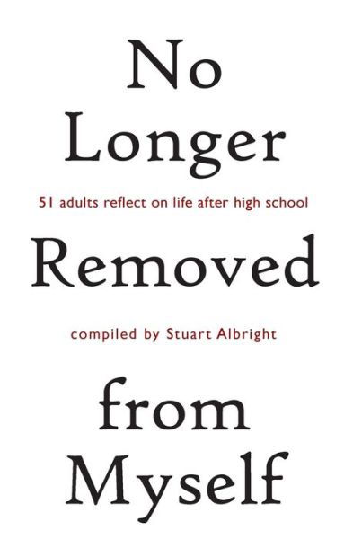 Stuart Albright · No Longer Removed from Myself (Paperback Book) (2017)