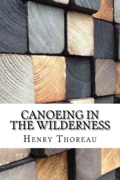 Cover for Henry David Thoreau · Canoeing in the wilderness (Pocketbok) (2017)