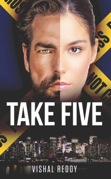 Take Five - Vishal Reddy - Bücher - Independently Published - 9781976967238 - 22. Januar 2018