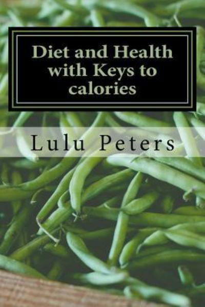 Cover for Lulu Hunt Peters · Diet and Health with Keys to Calories (Paperback Bog) (2017)