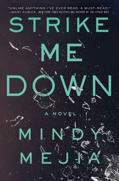 Cover for Mindy Mejia · Strike Me Down: A Novel (Hardcover Book) (2020)