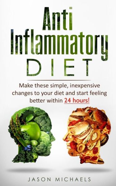 Cover for Jason Michaels · Anti-Inflammatory Diet (Pocketbok) (2018)