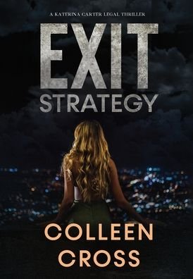 Cover for Colleen Cross · Exit Strategy (Gebundenes Buch) (2024)