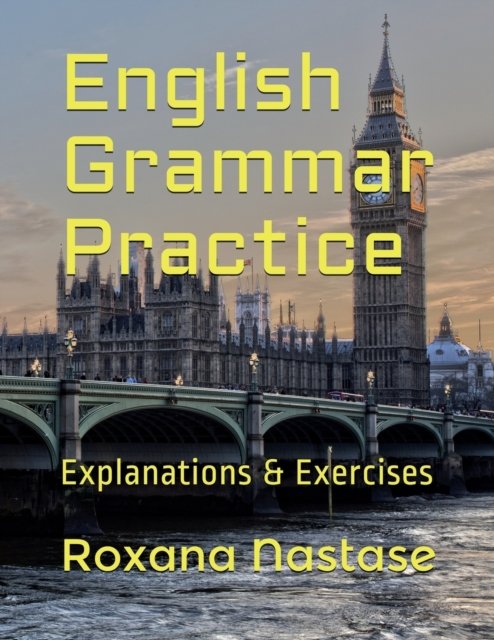 Cover for Roxana Nastase · English Grammar Practice (Pocketbok) (2017)